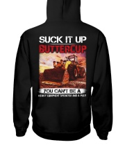 Suck It Up Buttercup You Can't Be A Heavy Equipmen Hooded Sweatshirt thumbnail