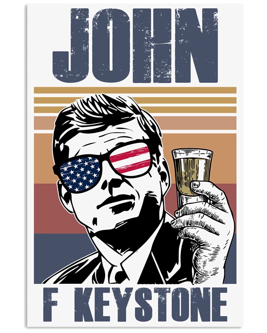 John F Keystone 11x17 Poster