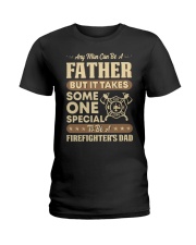 Any Man Can Be A Father Firefighter Dad Ladies T-Shirt thumbnail