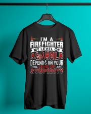 I'm A Firefighter - Level Of Stupidity Classic T-Shirt lifestyle-mens-crewneck-front-3