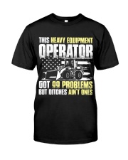 Heavy Equipment Operator Ditches Ain't Ones Premium Fit Mens Tee thumbnail