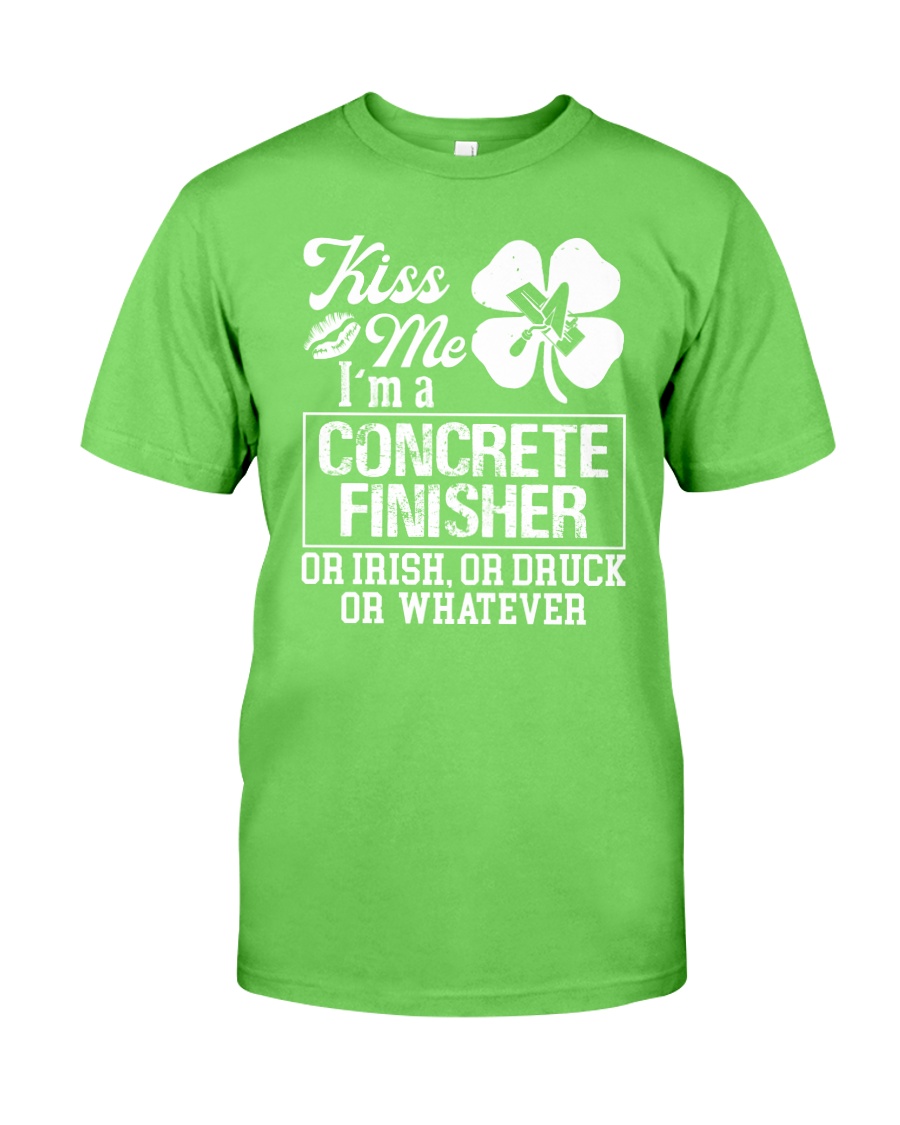 Concrete Finisher - Kiss Me Classic T-Shirt