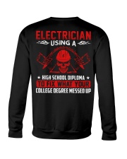 Electrician Using A High School Diplome Crewneck Sweatshirt thumbnail