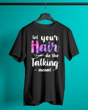 Let Your Hair Do The Talking Monat Classic T-Shirt lifestyle-mens-crewneck-front-3