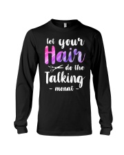 Let Your Hair Do The Talking Monat Long Sleeve Tee thumbnail