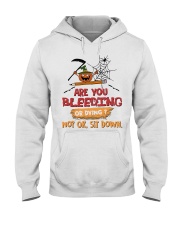 Teacher Are You Bleeding Or Dying Hooded Sweatshirt tile