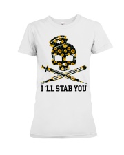 Nurse - I'll Stab You Premium Fit Ladies Tee thumbnail