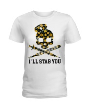 Nurse - I'll Stab You Ladies T-Shirt thumbnail