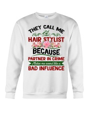 They Call Me Hair Stylist Because Partner In Crime Crewneck Sweatshirt thumbnail