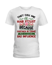 They Call Me Hair Stylist Because Partner In Crime Ladies T-Shirt thumbnail