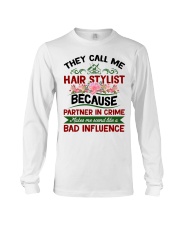 They Call Me Hair Stylist Because Partner In Crime Long Sleeve Tee thumbnail