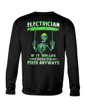 Electrician It Needed To Be Fixed Anyways Crewneck Sweatshirt thumbnail
