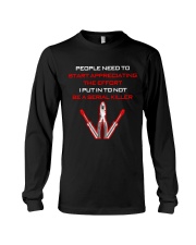 Electrician Effort Not To Be A Serial Killer Long Sleeve Tee thumbnail