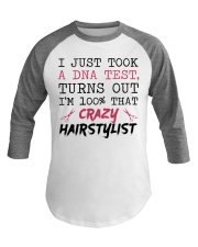 I Just Took A DNA Test - Crazy Hairstylist Baseball Tee thumbnail