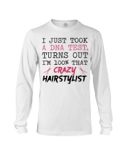 I Just Took A DNA Test - Crazy Hairstylist Long Sleeve Tee thumbnail