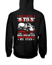 I Don't Have A 9 To 5 I Have A When I Open Hooded Sweatshirt tile
