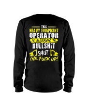 Heavy Equipment Operator Allergic To Bullshit Long Sleeve Tee thumbnail