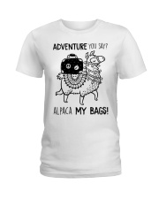 Adventure You Say Camping Ladies T-Shirt thumbnail
