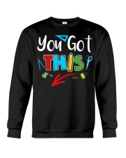 You Got This Shirt Crewneck Sweatshirt tile