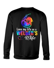 Love My Life As A Welder Wife Crewneck Sweatshirt thumbnail