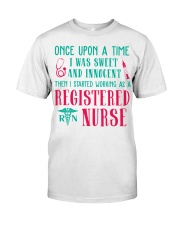 Then I Started Worning As A Registered Nurse Classic T-Shirt front
