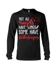 Not All Angels Have Wings Some Have Stethoscoper Long Sleeve Tee tile