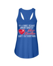I'm A Nurse Because Unfort Unately Kisser Bandager Ladies Flowy Tank thumbnail