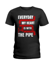 Everyday My Heart Is With The Pipe Ladies T-Shirt tile