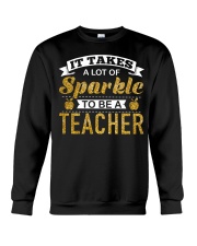 It Takes A Lot Of Sparkle To Be A Teacher Crewneck Sweatshirt thumbnail