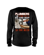Plumber LAying Pipe As Big And Deep As You Need Long Sleeve Tee thumbnail