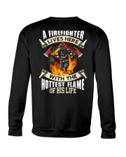 A Firefighter Lives Here With The Hottest Flame Crewneck Sweatshirt thumbnail