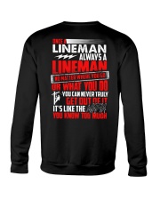 Once A Lineman Always A Lineman Crewneck Sweatshirt thumbnail
