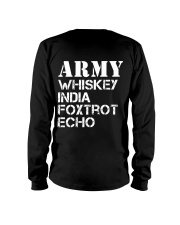 Veteran Army Whiskey India Foxtrot Echo Long Sleeve Tee thumbnail