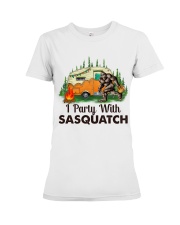 I Party With Sasquatch Premium Fit Ladies Tee thumbnail