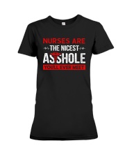 Nurses Are The Nicest You'll Ever Meet Premium Fit Ladies Tee thumbnail
