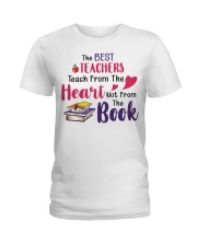 The Best Teachers Teach From The Heart Ladies T-Shirt thumbnail