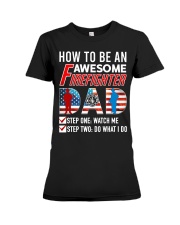 How to Be An Awesome Firefighter Dad Premium Fit Ladies Tee thumbnail