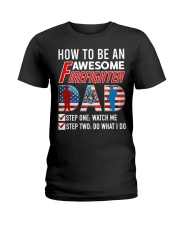 How to Be An Awesome Firefighter Dad Ladies T-Shirt thumbnail