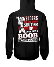 Welders Are Like Badies Shut'em Up Just Put Hooded Sweatshirt thumbnail
