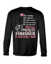 My Concrete Finisher Is Everything I Want Crewneck Sweatshirt thumbnail