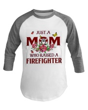 Just A Mom Who Raised A Firefighter Baseball Tee thumbnail