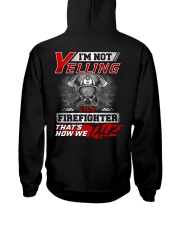 Yelling I'm A Firefighter That's How We Talk Hooded Sweatshirt thumbnail