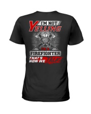 Yelling I'm A Firefighter That's How We Talk Ladies T-Shirt thumbnail