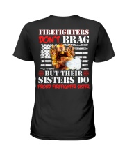 Proud Firefighter Sister Firefighter Don't Brag Ladies T-Shirt thumbnail