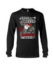 I Am Just A Firefighter Lending My Hand Long Sleeve Tee thumbnail