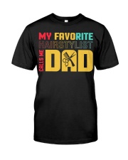 My Fivorite Hairstylist Calls Me Dad Premium Fit Mens Tee thumbnail