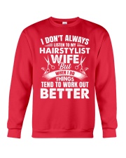 HairStylist Wife But When I Do Things Tend To Work Crewneck Sweatshirt thumbnail