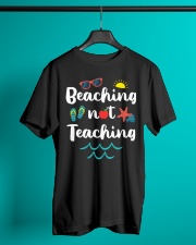 Beaching Not Teaching Classic T-Shirt lifestyle-mens-crewneck-front-3