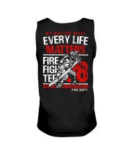 Firefighter Every Life Matters Unisex Tank thumbnail
