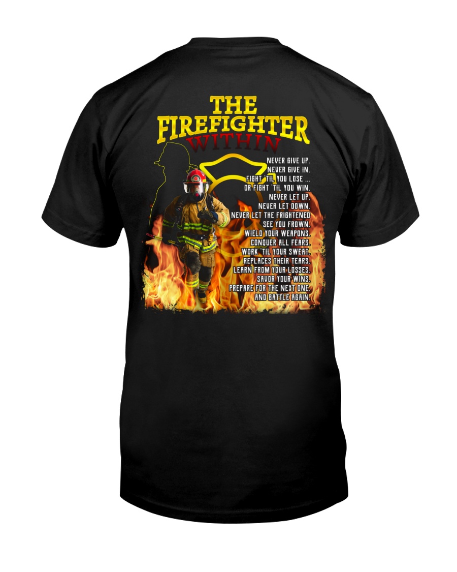 The Firefighter Within Classic T-Shirt